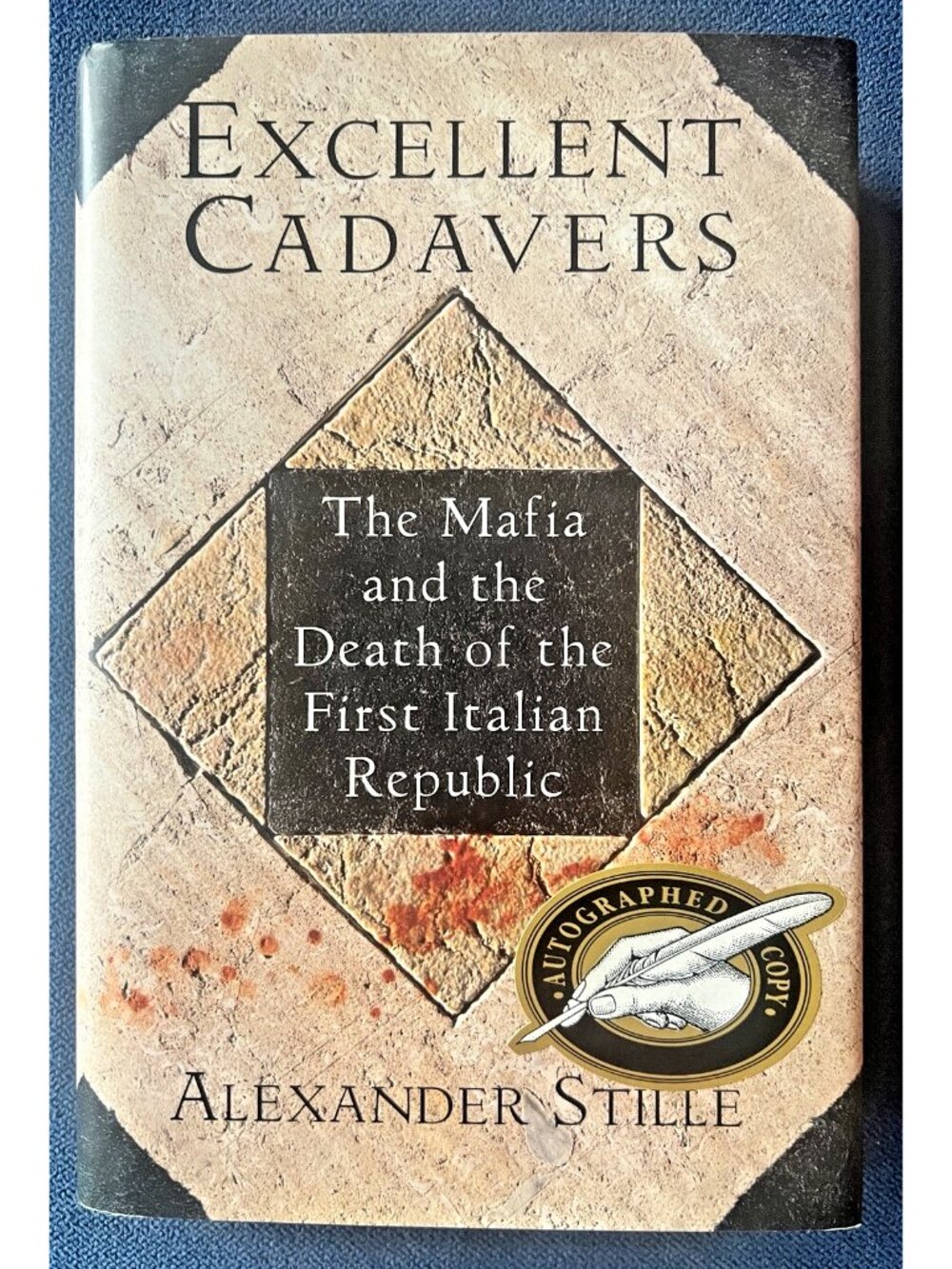 EXCELLENT CADAVERS Book Alexander Stille Autographed Copy Mafia Death Italian